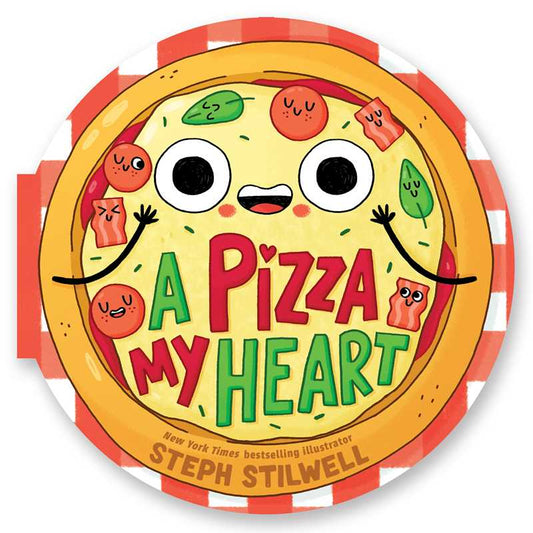 Pizza My Heart by Steph Stilwell